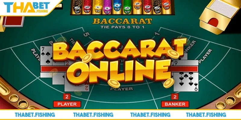 Baccarat là trò chơi bài trực tuyến kịch tính, thú vị hiện nay
