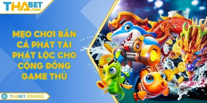 meo choi ban ca